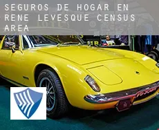 Seguros de hogar en  René-Lévesque (census area)