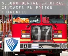 Seguro dental en  Otras ciudades en Poitou-Charentes