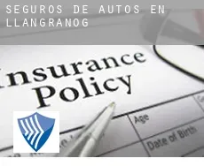 Seguros de autos en  Llangranog