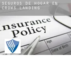 Seguros de hogar en  Crows Landing