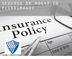 Seguros de hogar en Pierremande