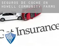 Seguros de coche en Howell Community Farms