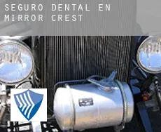 Seguro dental en  Mirror Crest