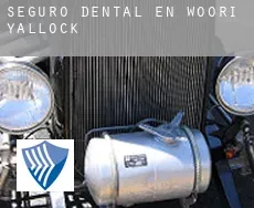 Seguro dental en  Woori Yallock