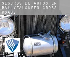 Seguros de autos en  Ballyfauskeen Cross Roads