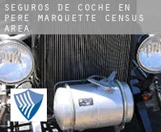 Seguros de coche en  Père-Marquette (census area)