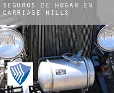 Seguros de hogar en  Carriage Hills
