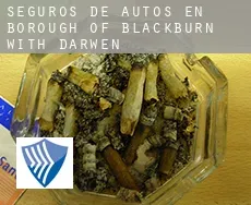 Seguros de autos en  Blackburn with Darwen (Borough)