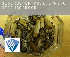 Seguros en  Rock Spring Neighborhood