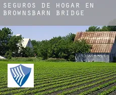 Seguros de hogar en  Brownsbarn Bridge