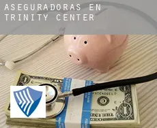 Aseguradoras en  Trinity Center