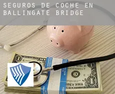 Seguros de coche en  Ballingate Bridge