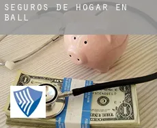Seguros de hogar en  Ball