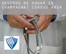 Seguros de hogar en  Champagnat (census area)