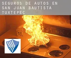 Seguros de autos en San Juan Bautista Tuxtepec