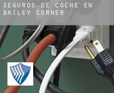 Seguros de coche en  Bailey Corner