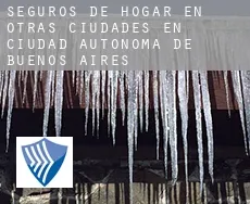 Seguros de hogar en  Otras ciudades en Ciudad Autónoma de Buenos Aires