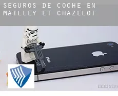 Seguros de coche en  Mailley-et-Chazelot