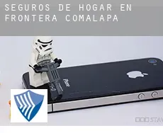 Seguros de hogar en  Frontera Comalapa