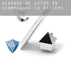 Seguros de autos en  Champagnac-la-Rivière