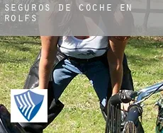 Seguros de coche en  Rolfs