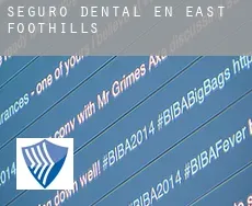 Seguro dental en  East Foothills