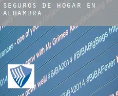 Seguros de hogar en  Alhambra