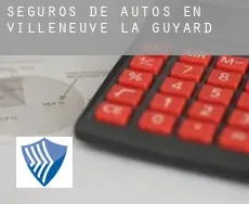 Seguros de autos en Villeneuve-la-Guyard