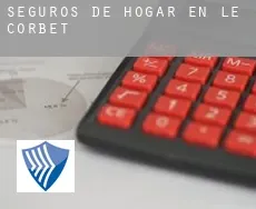 Seguros de hogar en  Le Corbet