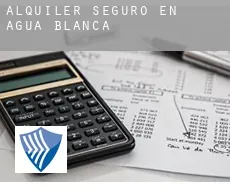 Alquiler seguro en  Agua Blanca