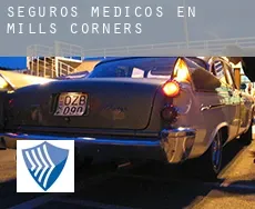 Seguros medicos en Mills Corners