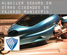 Alquiler seguro en  Otras ciudades en Fajardo Municipio