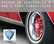 Asesor de seguros en  B and S Park Subdivision