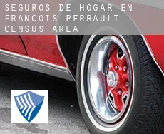 Seguros de hogar en  François-Perrault (census area)