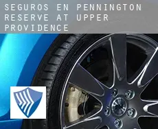 Seguros en  Pennington Reserve at Upper Providence
