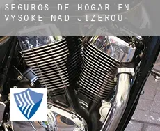 Seguros de hogar en  Vysoké nad Jizerou