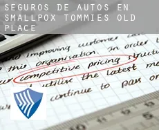 Seguros de autos en  Smallpox Tommies Old Place
