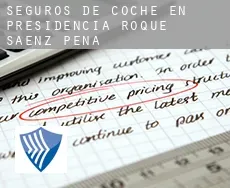 Seguros de coche en  Presidencia Roque Sáenz Peña
