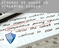 Seguros de hogar en  Oppermans Corner