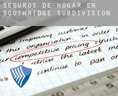 Seguros de hogar en  Southridge Subdivision 3