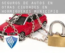 Seguros de autos en  Otras ciudades en Hormigueros Municipio