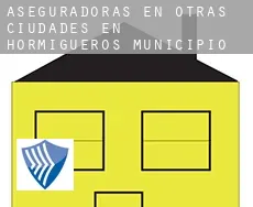 Aseguradoras en  Otras ciudades en Hormigueros Municipio