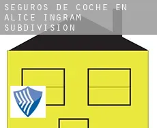 Seguros de coche en  Alice Ingram Subdivision