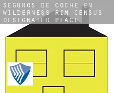 Seguros de coche en  Wilderness Rim