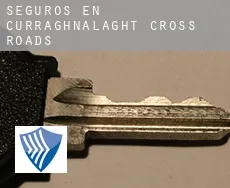 Seguros en  Curraghnalaght Cross Roads
