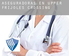 Aseguradoras en  Upper Frijoles Crossing