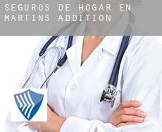 Seguros de hogar en  Martins Addition