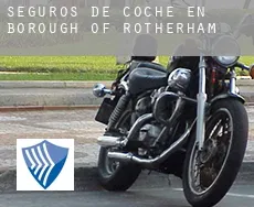Seguros de coche en  Rotherham (Borough)