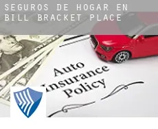 Seguros de hogar en  Bill Bracket Place