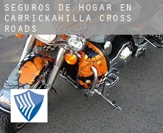 Seguros de hogar en Carrickahilla Cross Roads